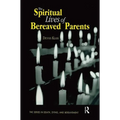 The Spiritual Lives of Bereaved Parents