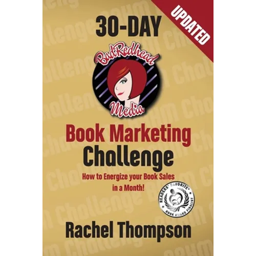 The Bad Redhead Media 30-Day Book Marketing Challenge
