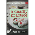 A Deadly Practice