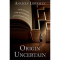 Origin Uncertain: Unraveling the Mysteries of Etymology