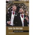 Same-Sex Marriage: Exploring the Issues