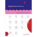 Japaneseness: A Guide to Values and Virtues