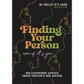 Finding Your Person: Even If It's You: Relationship Advice from Tiktok's Big Sister