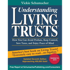 Understanding Living Trusts(R): How You Can Avoid Probate, Keep Control, Save Taxes, and Enjoy Peace of Mind