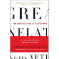 The Great Inflation and Its Aftermath: The Past and Future of American Affluence
