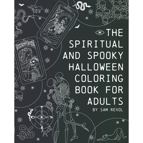 The Spiritual and Spooky Halloween Coloring Book for Adults