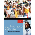 Le Français avancé: Advanced French for Caribbean Students