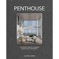 Penthouse: The World's Most Incredible Penthouses