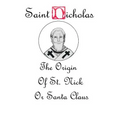 Saint Nicholas: The Origin Story of St. Nick or Santa Claus