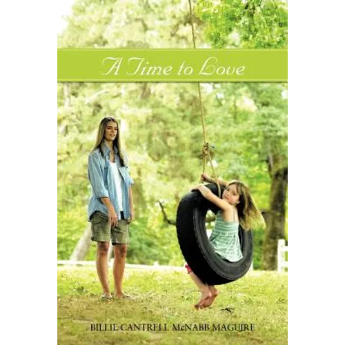 A Time to Love