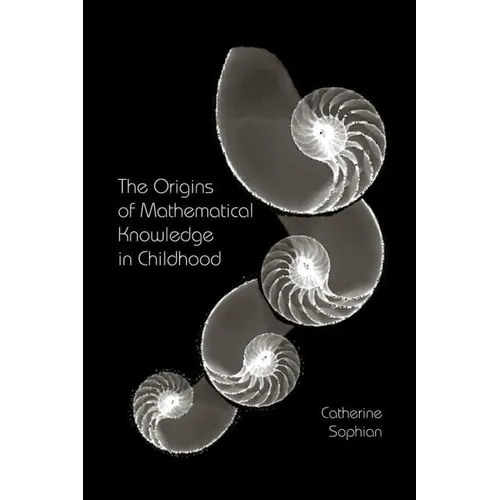 The Origins of Mathematical Knowledge in Childhood