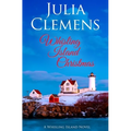 Whisling Island Christmas: A Whisling Island Novel