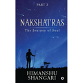 Nakshatras Part 2: The Journey of Soul