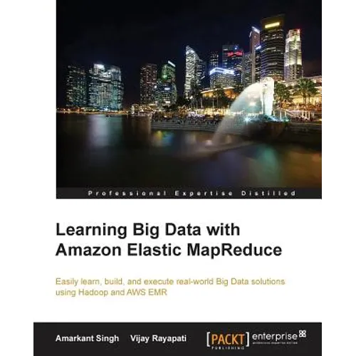 Learning Big Data with Amazon Elastic MapReduce