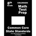 Colorado 8th Grade Math Test Prep: Common Core Learning Standards