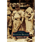 Boston Braves - Hardcover