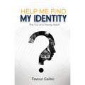 Help Me Find My Identity: The Cry of a Young Adult