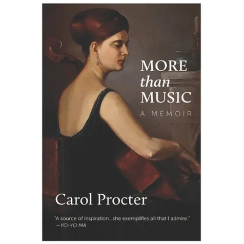 More than Music: An Exceptional Life: A Memoir by Carol Procter