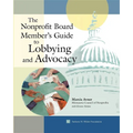 The Nonprofit Board Member's Guide to Lobbying and Advocacy