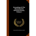 Proceedings Of The Massachusetts Historical Society, Volume 1