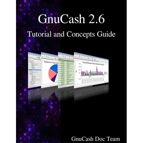 GnuCash 2.6 Tutorial and Concepts Guide