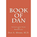 Book of Dan: Seventy-Nine Years to Redemption