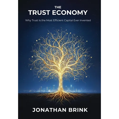 The Trust Economy