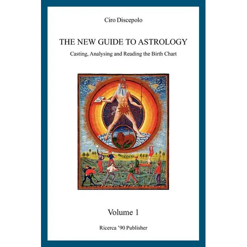 The New Guide to Astrology: Casting, Analysing and Reading the Birth Chart