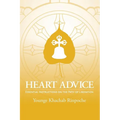 Heart Advice: Essential Instructions on the Path of Liberation