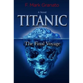 Titanic: The Final Voyage