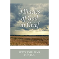Miracles of God in Grief
