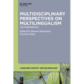 Multidisciplinary Perspectives on Multilingualism: The Fundamentals