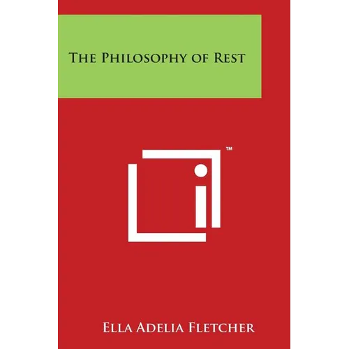 The Philosophy of Rest