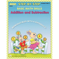 Step by Step Math: Addition and Subtraction