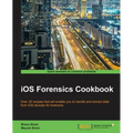 IOS Forensics Cookbook