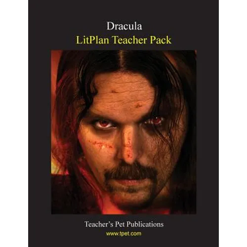 Litplan Teacher Pack: Dracula