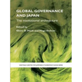 Global Governance and Japan: The Institutional Architecture
