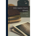 Specimen Days & Collect