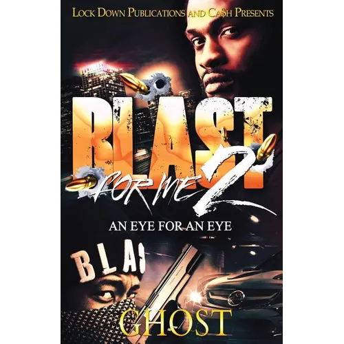 Blast For Me 2: An Eye For An Eye