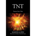 TNT: Twenty New Tales