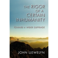 The Rigor of a Certain Inhumanity: Toward a Wider Suffrage