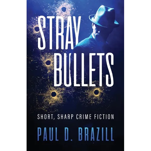 Stray Bullets: Short, Sharp Crime Fiction