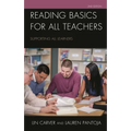 Reading Basics for All Teachers: Supporting All Learners