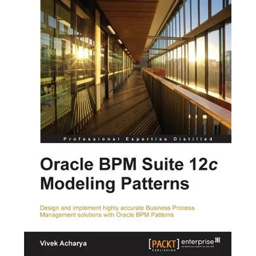 Oracle Bpm Suite 12c Modeling Patterns