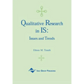 Qualitative Research in IS: Issues and Trends