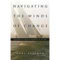 Navigating the Winds of Change: Staying on Course in Business & in Life