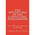 The Adventures of the Consulting Philosopher: The Disappearance of Drake