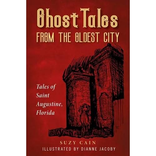 Ghost Tales from the Oldest City