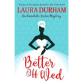Better Off Wed