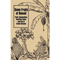 Some Fruits of Hawaii: Their Composition, Nutritive Value and Use in Tested Recipes